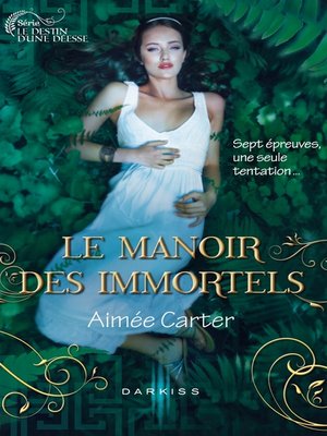 cover image of Le Manoir des Immortels